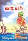 Oruç Reis Denizler Fatihi