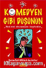 Komedyen Gibi Düşünün
