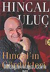 Dünyadan 2 / Hıncal'ın Gördükleri
