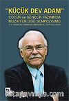 Küçük Dev Adam / Çocuk ve Gençlik Yazınında Muzaffer İzgü Sempozyumu