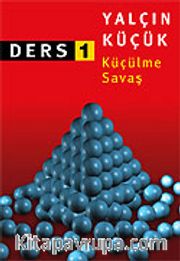 Küçülme Savaş / Ders 1