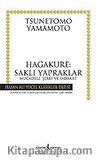 Hagakure / Saklı Yapraklar (Ciltsiz)