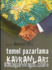 Temel Pazarlama Kavramları