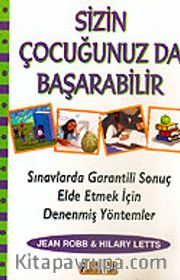 Sizin Çocuğunuz da Başarabilir