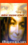 Bırak Yakamı Gönül
