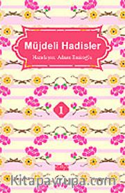 Müjdeli Hadisler 1