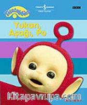 Teletubbiles / Yukarı, Aşağı, Po
