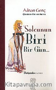 Solcunun Biri Bir Gün