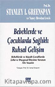Bebeklerde ve Çocuklarda Sağlıklı Ruhsal Gelişim