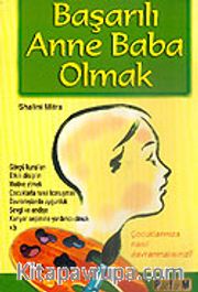 Başarılı Anne Baba Olmak