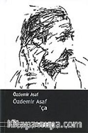 Özdemir Asaf'ça