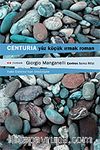 Centuria Yüz Küçük Irmak