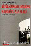 Büyük Osmanlı Entrikası Hamidiye Alayları