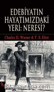 Edebiyatın Hayatımızdaki Yeri: Neresi?
