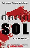 Derin Sol / Çatışmalar - Cinayetler - İnfazlar
