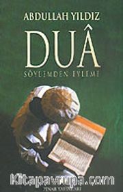 Dua Söylemden Eyleme