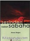 Sesinden Kalan Sabaha