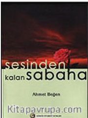 Sesinden Kalan Sabaha