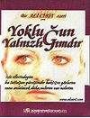 Yokluğun Yalnızlığımdır