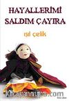Hayallerimi Saldım Çayıra