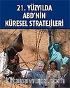 21. Yüzyılda ABD'nin Küresel Stratejileri