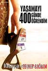 Yaşamayı 400 Günde Öğrendim