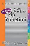 Bir Solukta Ekip Yönetimi