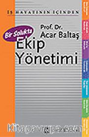 Bir Solukta Ekip Yönetimi