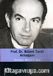 Prof. Dr. Bülent Tanör Armağanı