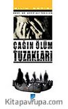 Çağın Ölüm Tuzakları