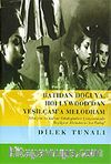 Batıdan Doğuya, Hollywood'dan Yeşilçam'a Melodram
