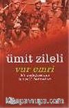 Vur Emri / Bir Asteğmenin Tunceli Anıları