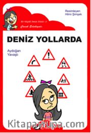 Deniz Yollarda / Düz Yazı