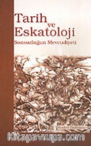 Tarih ve Eskatoloji