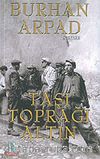 Taşı Toprağı Altın
