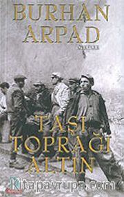 Taşı Toprağı Altın