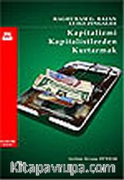 Kapitalizmi Kapitalistlerden Kurtarmak