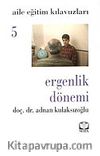 Ergenlik Dönemi