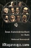 İran Entelektüelleri ve Batı