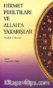 Hikmet Pırıltıları ve Allah'a Yakarışlar