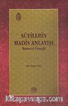 Sufilerin Hadis Anlayışı / Bursevi Örneği