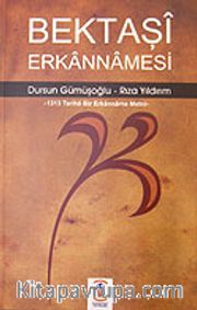 Bektaşi Erkannamesi / 1313 Tarihli Bir Erkanname Metni