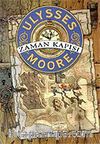 Zaman Kapısı / Ulysses Moore 1