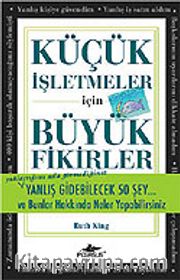 Küçük İşletmeciler İçin Büyük Fikirler