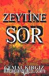 Zeytine Sor