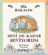 Bil Bakalım Seni Ne Kadar Seviyorum?
