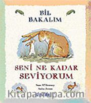 Bil Bakalım Seni Ne Kadar Seviyorum?