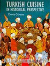 Turkish Cuisine İn Historical Perspective
