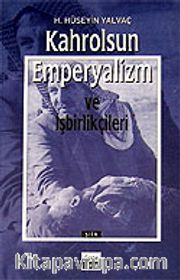 Kahrolsun Emperyalizm ve İşbirlikçileri