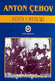 Bütün Oyunlar Anton Çehov (3 Kitap Takım)